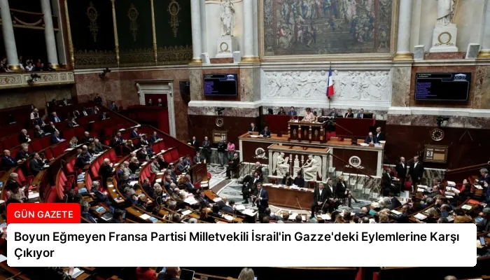 Boyun Eğmeyen Fransa Partisi Milletvekili İsrail’in Gazze’deki Eylemlerine Karşı Çıkıyor