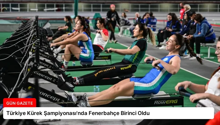 Türkiye Kürek Şampiyonası’nda Fenerbahçe Birinci Oldu