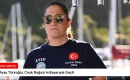 Aysu Türkoğlu, Cook Boğazı’nı Başarıyla Geçti