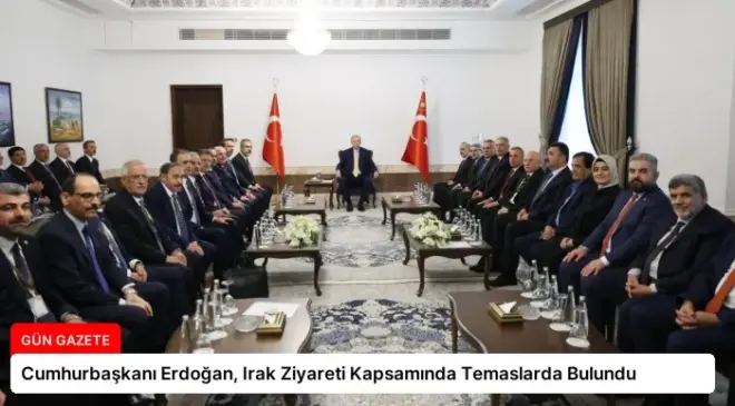Cumhurbaşkanı Erdoğan, Irak Ziyareti Kapsamında Temaslarda Bulundu