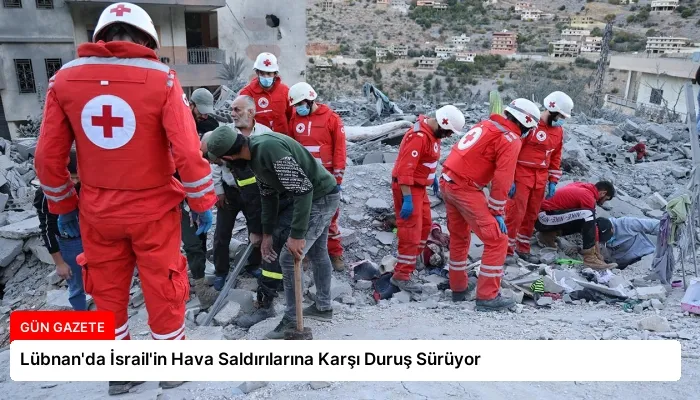 Lübnan’da İsrail’in Hava Saldırılarına Karşı Duruş Sürüyor