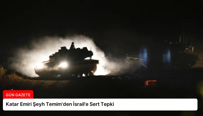 Katar Emiri Şeyh Temim’den İsrail’e Sert Tepki