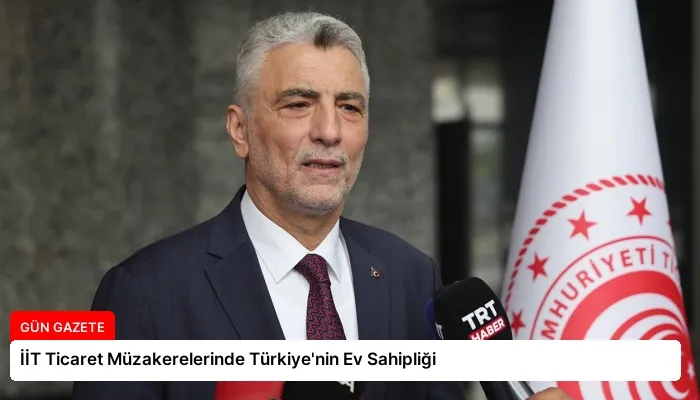 İİT Ticaret Müzakerelerinde Türkiye’nin Ev Sahipliği