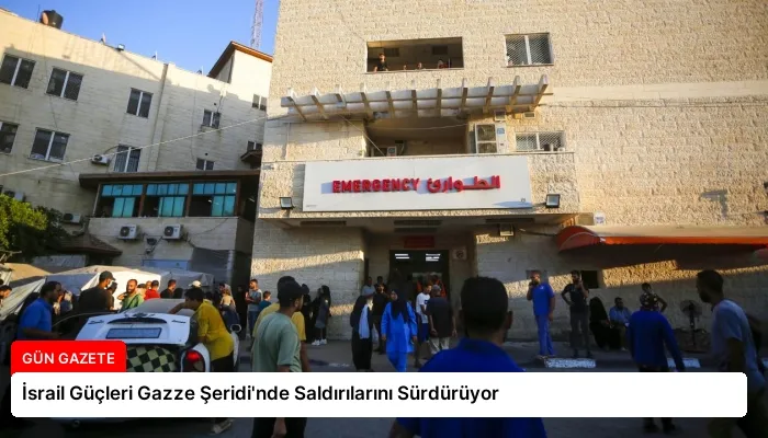 İsrail Güçleri Gazze Şeridi’nde Saldırılarını Sürdürüyor