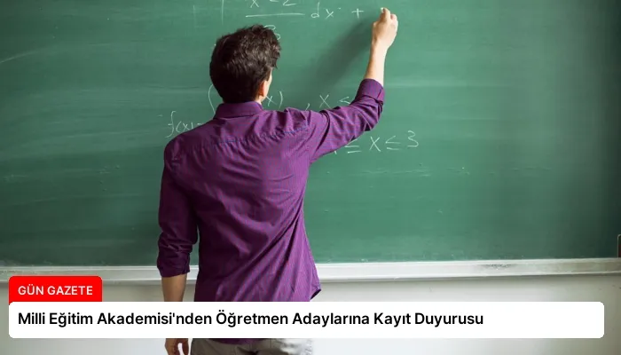 Milli Eğitim Akademisi’nden Öğretmen Adaylarına Kayıt Duyurusu