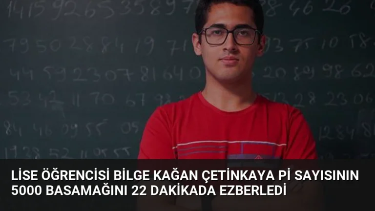 Lise Öğrencisi Bilge Kağan Çetinkaya Pi Sayısının 5000 Basamağını 22 Dakikada Ezberledi