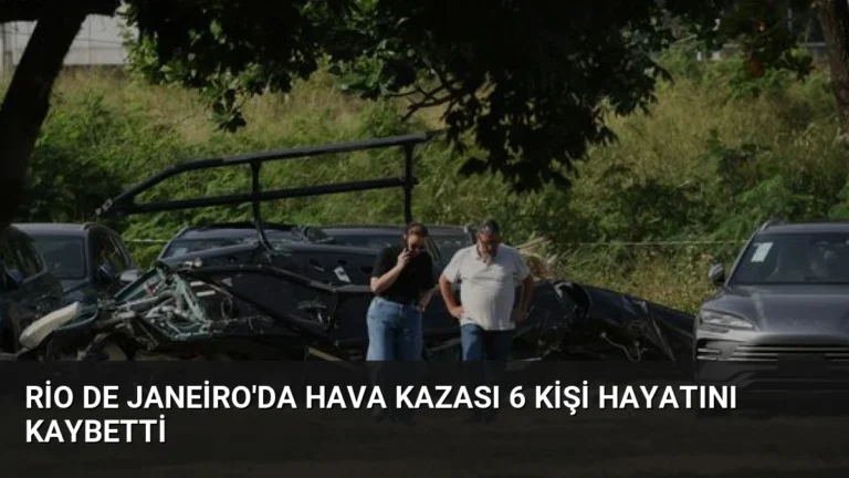 Rio de Janeiro’da Hava Kazası 6 Kişi Hayatını Kaybetti