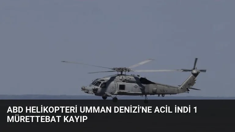 ABD Helikopteri Umman Denizi’ne Acil İndi 1 Mürettebat Kayıp
