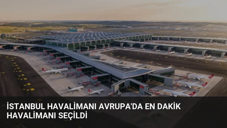 İstanbul Havalimanı Avrupa’da En Dakik Havalimanı Seçildi