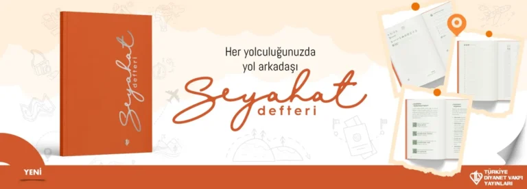 Türkiye Diyanet Vakfı Yayınları’ndan Yolculuklarınızın Yeni Eşlikçisi: Seyahat Defteri