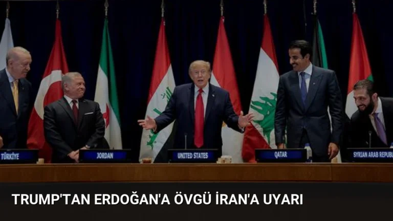 Trump’tan Erdoğan’a Övgü İran’a Uyarı