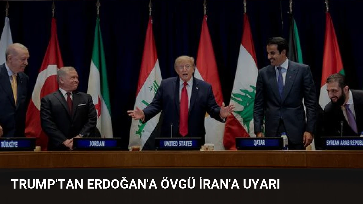 Trump’tan Erdoğan’a Övgü İran’a Uyarı