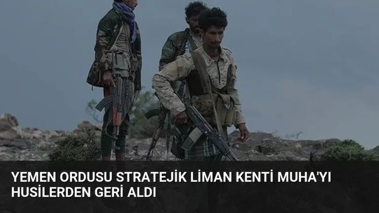 Yemen Ordusu Stratejik Liman Kenti Muha’yı Husilerden Geri Aldı